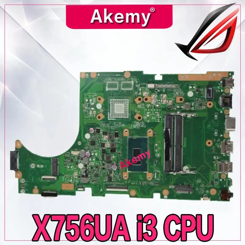 Akemy X756UA материнская плата для ноутбука I3-6100U DDR3 для ASUS X756UWK X756UQK X756UB X756UV тест материнской платы тест ОК