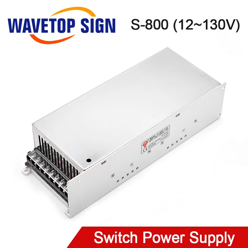 WaveTopSign S-800W импульсный источник питания 12 В 24 в 36 в 48 в 60 в 70 в 80 в 90 в 100 в 110 В 130 в для фрезерного станка с ЧПУ
