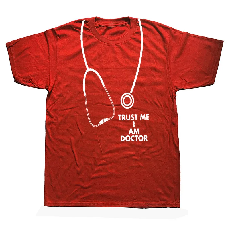 Мужская футболка с коротким рукавом из хлопка, модная новинка, TRUST ME I Am A DOCTOR, забавная футболка для мужчин, футболки, мужская одежда, футболки