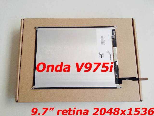 

Новый ЖК-дисплей 9,7 дюйма для Onda V975i 2048x153 6 IPS HD Retina, замена панели ЖК-экрана