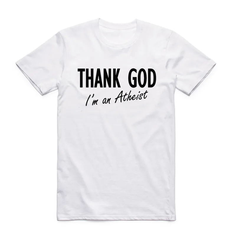 Футболка с надписью Thank God I'm An Atheist для мужчин и женщин смешная короткими