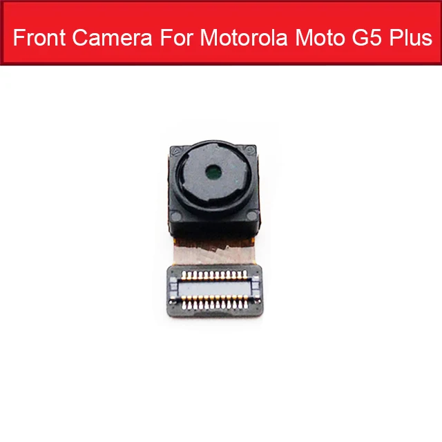 Front Camera Модуль передней и задней камеры для Motorola MOTO G5 Plus XT1863 XT1684 XT1685 XT1686 основной небольшой модуль с камерой Запасная часть - Цвет: Front Camera