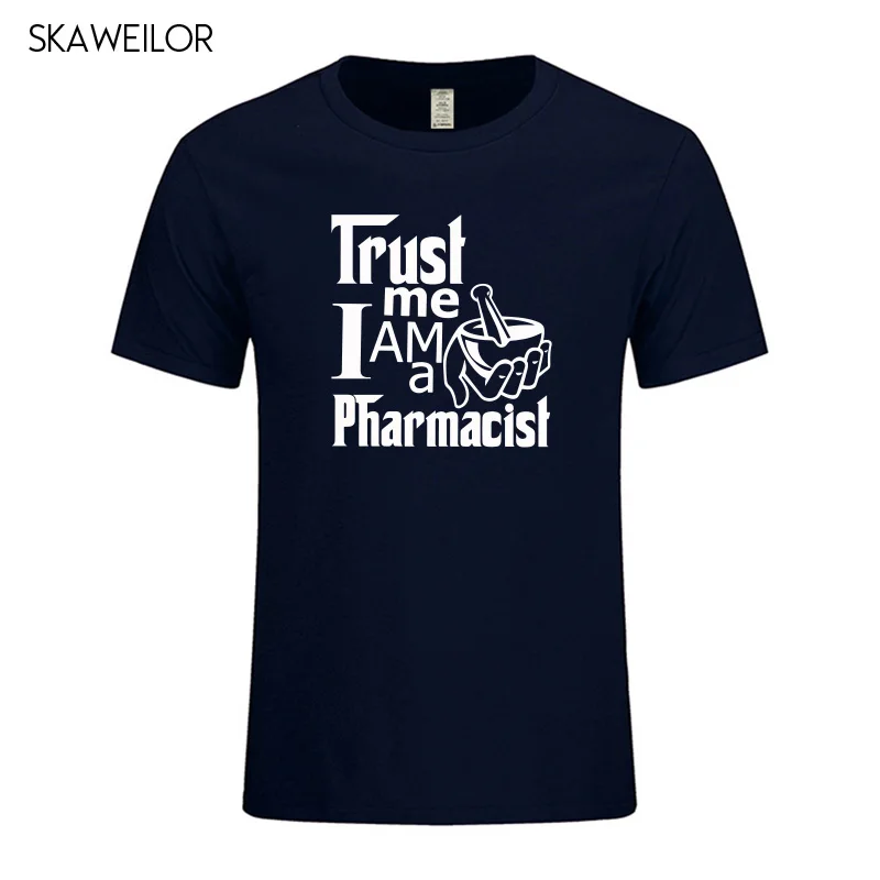 Trust Me Im A Pharmacist Футболка мужская летняя хлопковая Повседневная футболка с