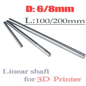 1 шт. 6 мм и 8 мм 6x100 6x200 8x100 8x200 линейный вал для 3D-принтера 8 мм x 200 мм Гильза цилиндра линейная ось оси ЧПУ детали