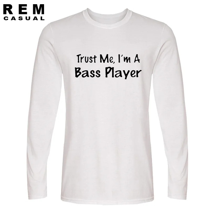 Новые модные футболки Trust Me I'm A Bass Player хлопковые Забавные с длинными рукавами и