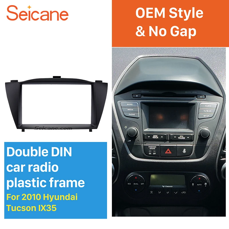 Автомобильная рама Seicane 173*98/178*100/178*102 мм для HYUNDAI TUCSON IX35|Панели| |