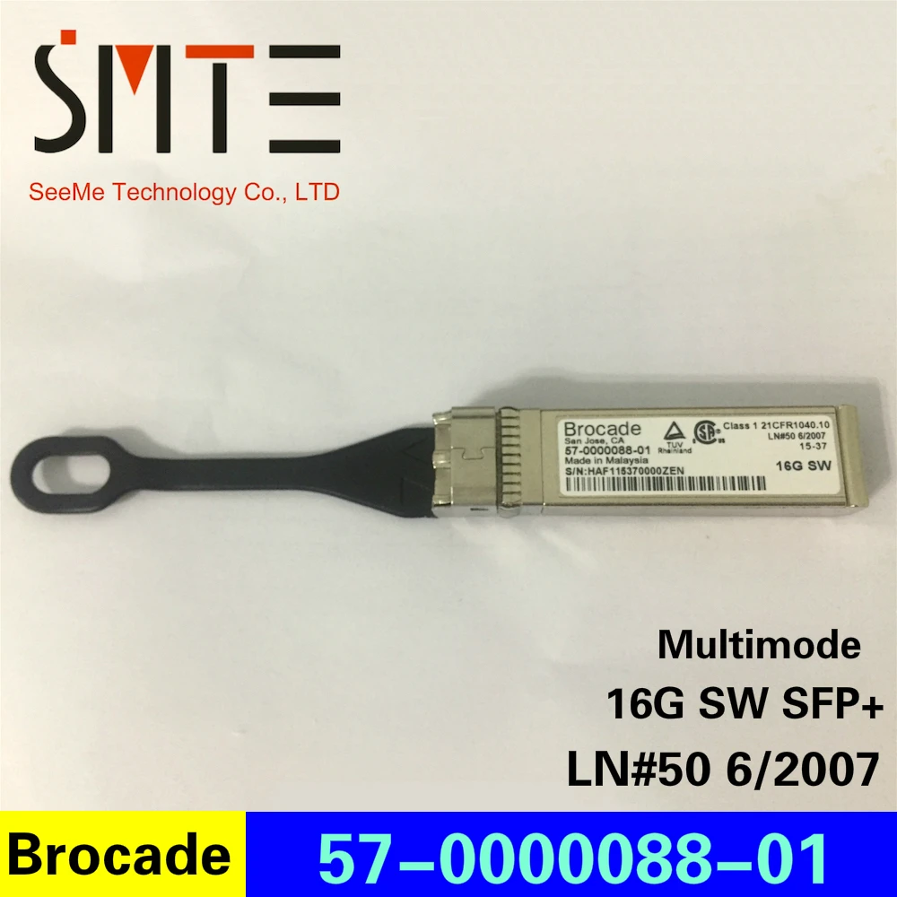 Парча 57 0000088 01 16G SFP + SW multimode LN #50 6/2007 Сделано в Малайзии Сан Жозе. CA класс 1