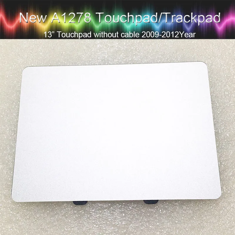 Трекпад для MacBook Pro 1"& 15" Unibody A1278 трекпад A1286 сенсорные панели без гибкий кабель(подходит для 2009 2010 2011 2012 версия