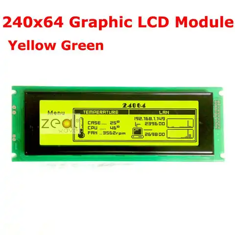 Новинка, высокое качество, 240x64 24064, графический точечный матричный ЖК-модуль с желто-зеленой светодиодной подсветкой, бесплатная доставка + ...