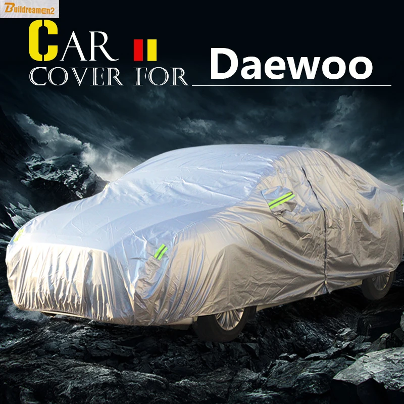 Buildreamen2 Car Cover Waterproof Sun Rain Snow Scratch Resistant Cover For Daewoo Gentra Veritas Leganza Lacetti Nubira Tico