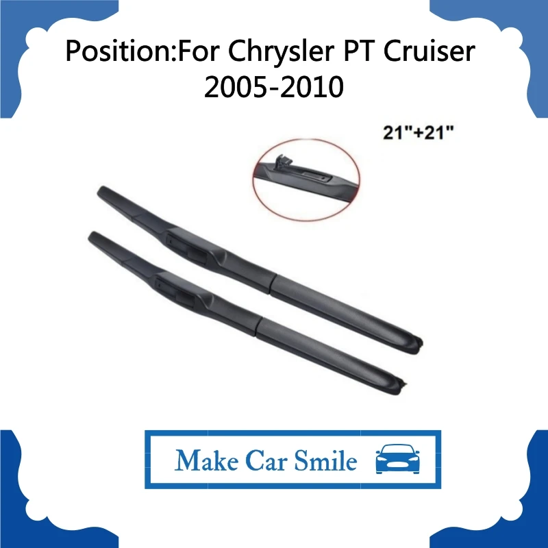 

For Chrysler PT Cruiser 2005-2010 21"+21" Wipers Blade Accessories For Auto Rubber Windshield Wiper