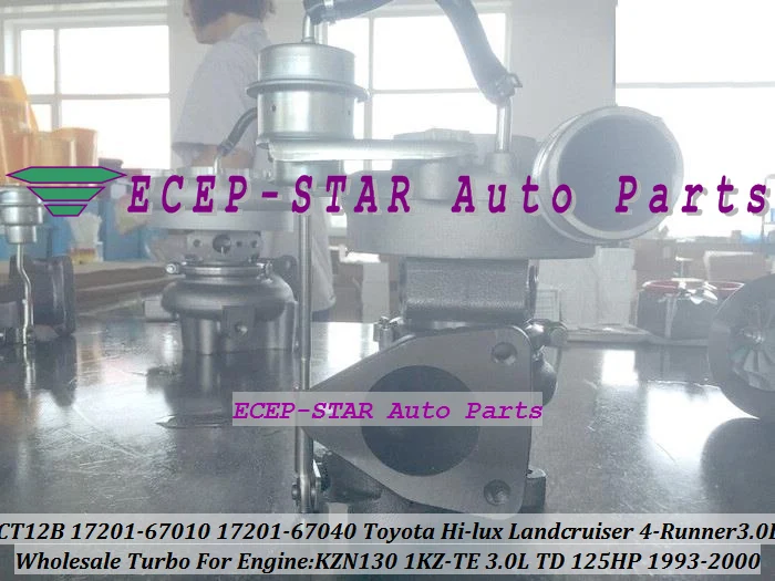 Турбокомпрессор CT12B 17201 67010 67040 для TOYOTA HI LUX KZN130 LANDCRUISER 1KZ TE 4 runner HILUX 93 1KZTE л л.с.|turbocharger