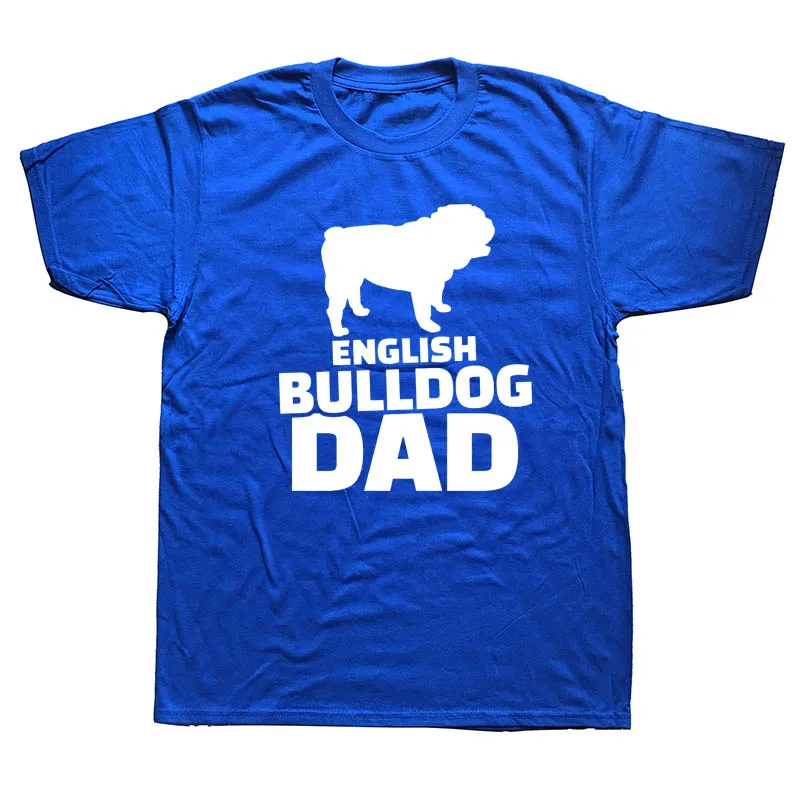 BLUE New Brand cotton For Man English Bulldog Dad T-Shirt Old English Bulldog Dog Design T Shirt - Цвет: BLUE