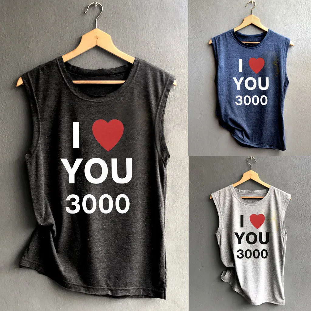 I Love You 3000 Женская свободная рубашка без рукавов с принтом для пары Летние повседневные женские топы с круглым вырезом