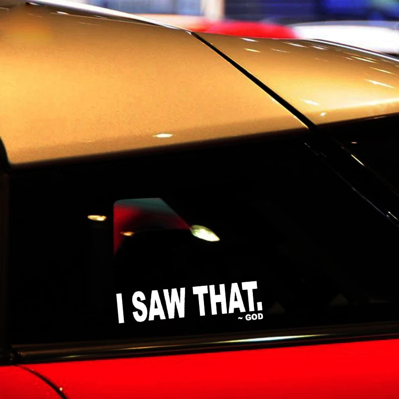 QYPF 15.9CM*4CM Funny "I SAW THAT. ~ GOD" Vinyl Car-styling Car Sticker Decal Black Silver C15-3318 | Автомобили и