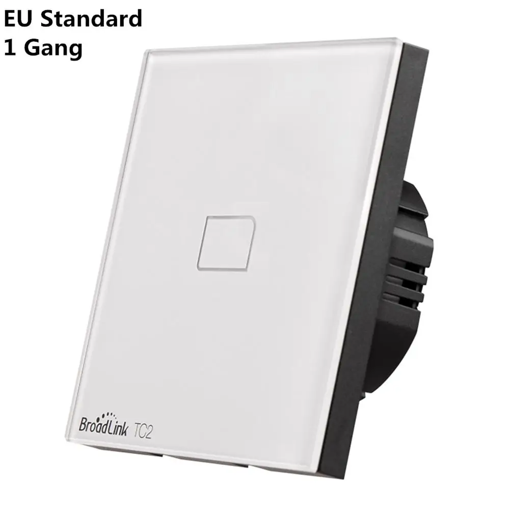 EU Standard 1 Gang Broadlink TC2 SC1 WiFi Пульт дистанционного управления ЕС светильник переключатель Сенсорная Панель Умный дом работа с Alexa Google Home через RM Pro - Комплект: EU Standard 1 Gang