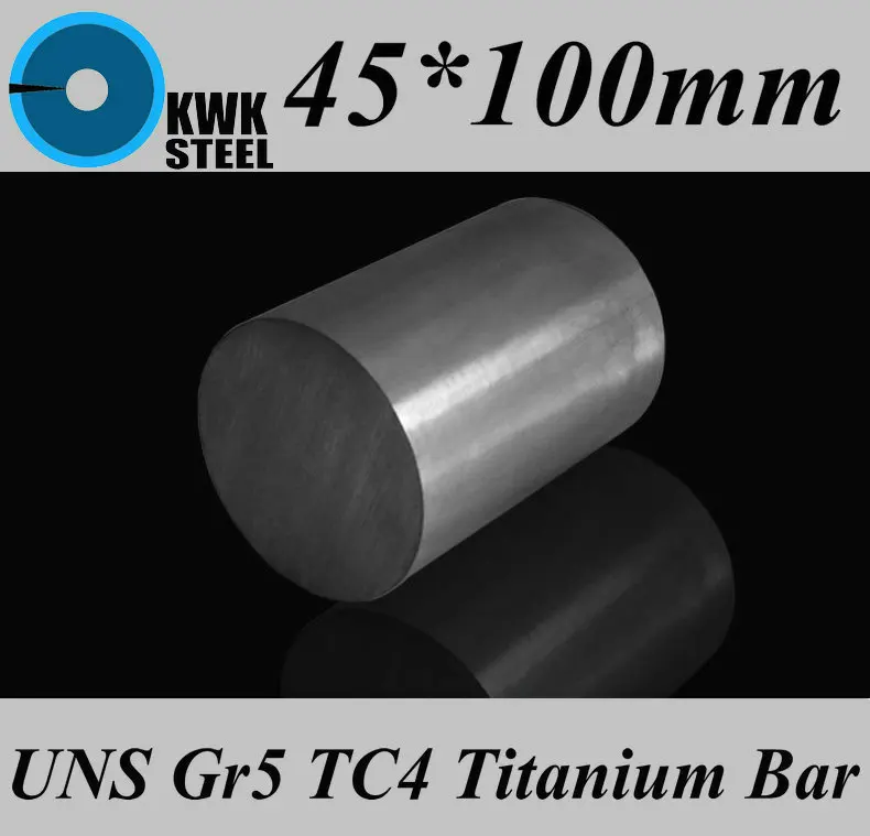 45*100mm Titanium Alloy Bar UNS Gr5 TC4 BT6 TAP6400 Titanium Ti Round Bars Industry or DIY Material Free Shipping