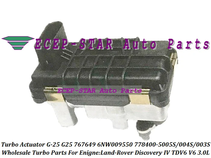 Турбо электронный привод G 25 G25 767649 6NW009550 Electric Wastegate 778400 0003 для Land Rover Discovery IV TDV6|turbo