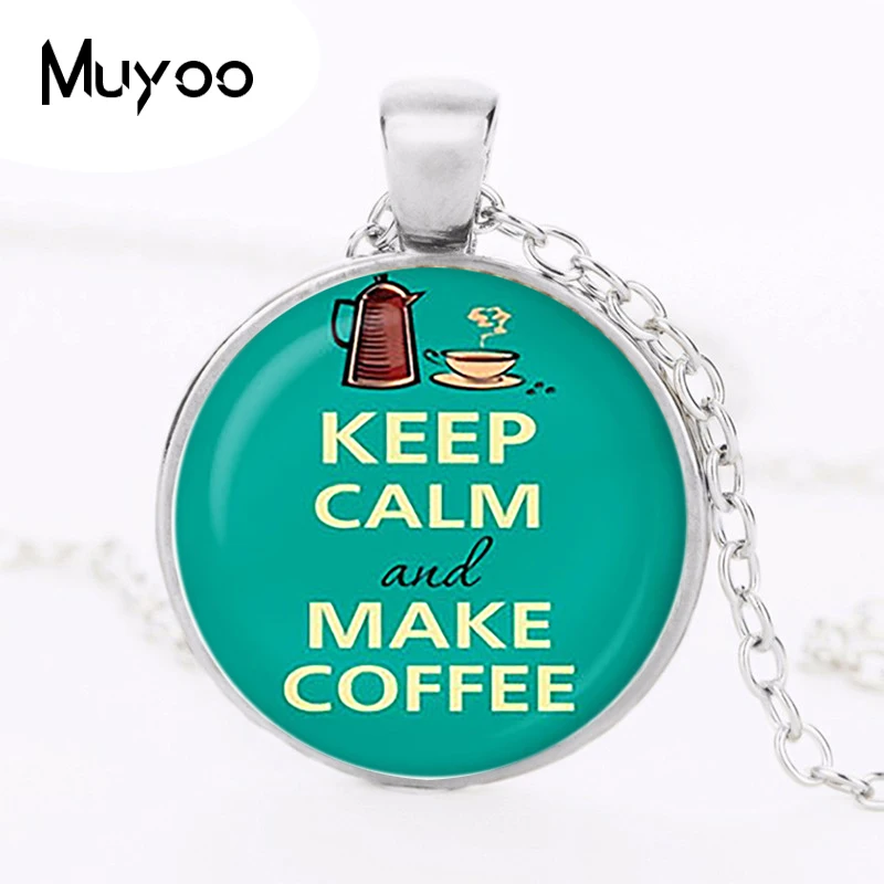 "Сохраняйте спокойствие и делайте кулон Любителя кофе. Ожерелье Keep calm. Keep calm ювелирные изделия кофейные влюбленные ювелирные изделия кабошон кулон HZ1