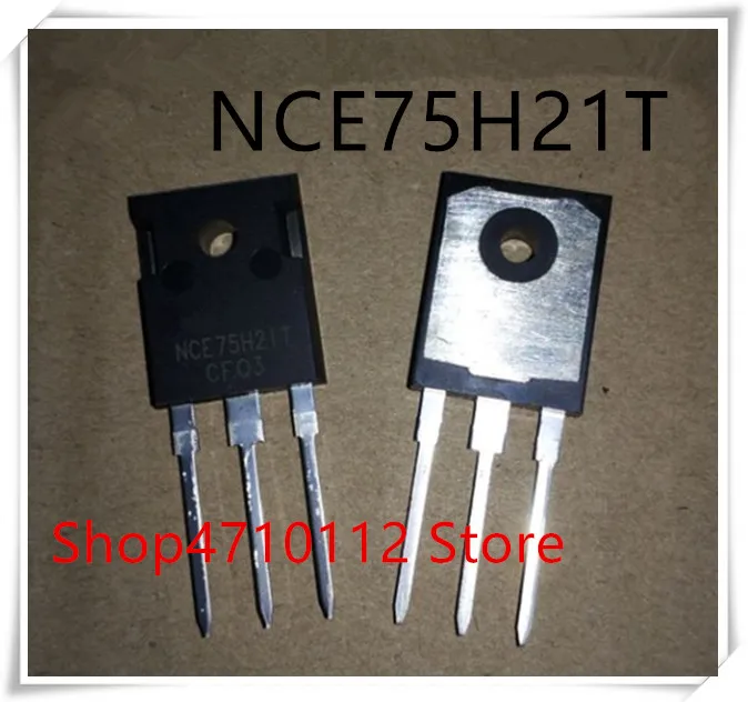 Новинка 10 шт./лот NCE75H21T NCE75H21 210A 75В TO-247 IC | Электроника