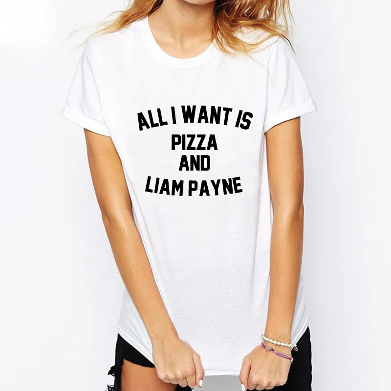 Футболка с надписью ALL I WANT IS PIZZA AND Liam Payne Женская забавная летняя футболка