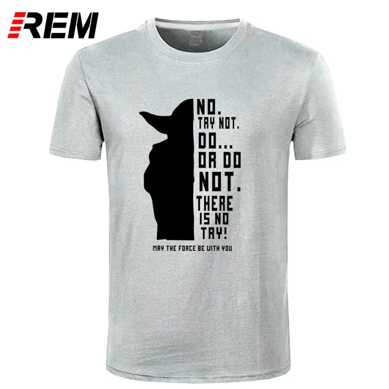REM, новинка, Звездные войны, Мастер Йода, Мужская футболка, летняя, короткий рукав, хлопок, Do Or Not Do, футболки, забавные мужские футболки, топ