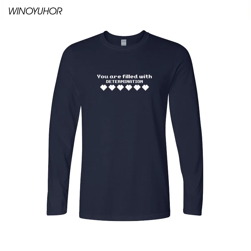

You Are Filled With Determination Letter Print Tee Men Funny Game Tshirt Cotton Casual Long Sleeve Crew Neck T Shirt