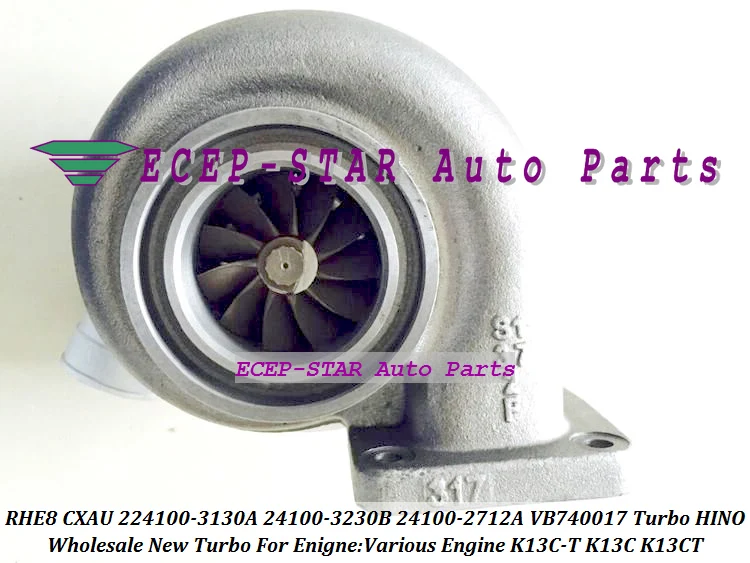 Турбокомпрессор TURBO RHE8 CXAU VB740017 24100-3230B 224100-3130A 24100-2712A 241003230B для HINO различные