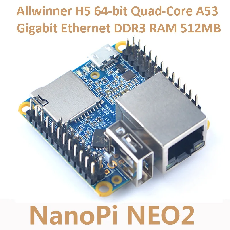 NanoPi NEO2 Allwinner H5 Development Board 64 разрядный четырехъядерный A53 Gigabit Ethernet|gigabit ethernet|development