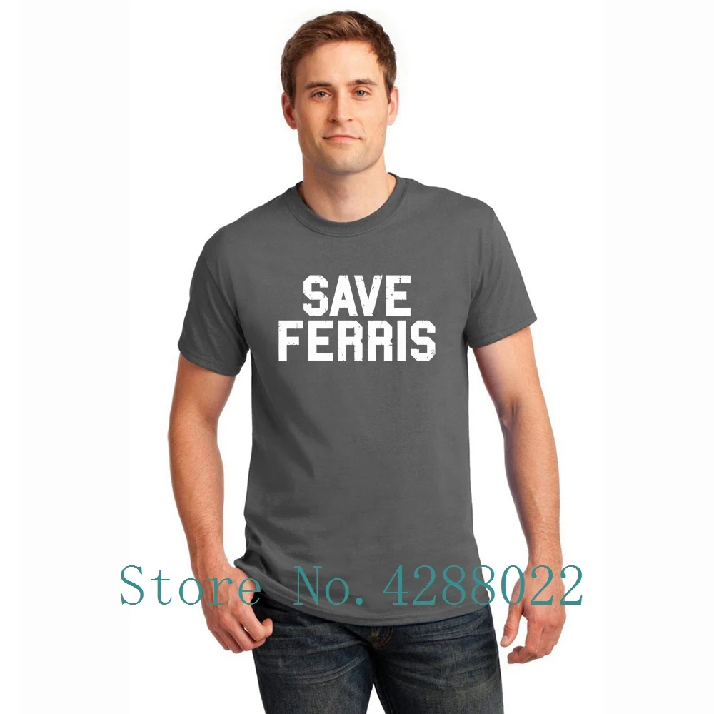 Save Ferris футболка для мужчин короткий рукав досуг Crazy футболки одежда Hombre большой