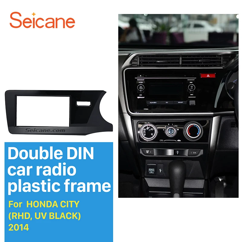 

Seicane Dashboard Panel Radio Installation 2 Din Car Radio Fascia for Honda City 2014 RHD Dash Kit Auto Stereo Adapter kit
