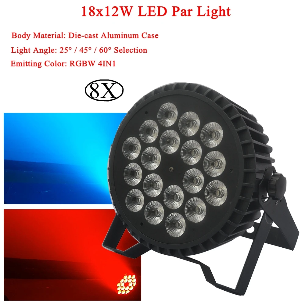 8 шт./Лот Бесплатная доставка светодиодные прожекторы Par 18x12 Вт DJ Led RGBW прожектор