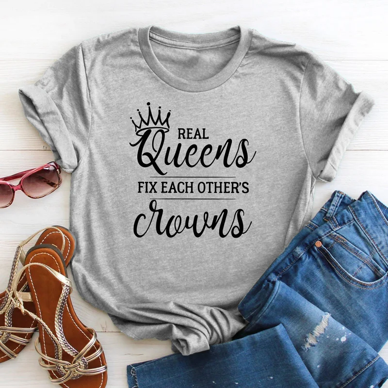 Real Queens Fix друг друга короны Футболка женская Эстетическая Tumblr хипстерская