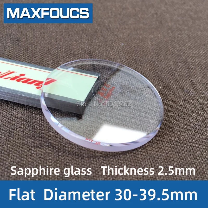 

Watch Glass Sapphire Replacement Flat 2.5mm Thick in Diameters 30mm-39.5mm Transparent crystal 1Pieces