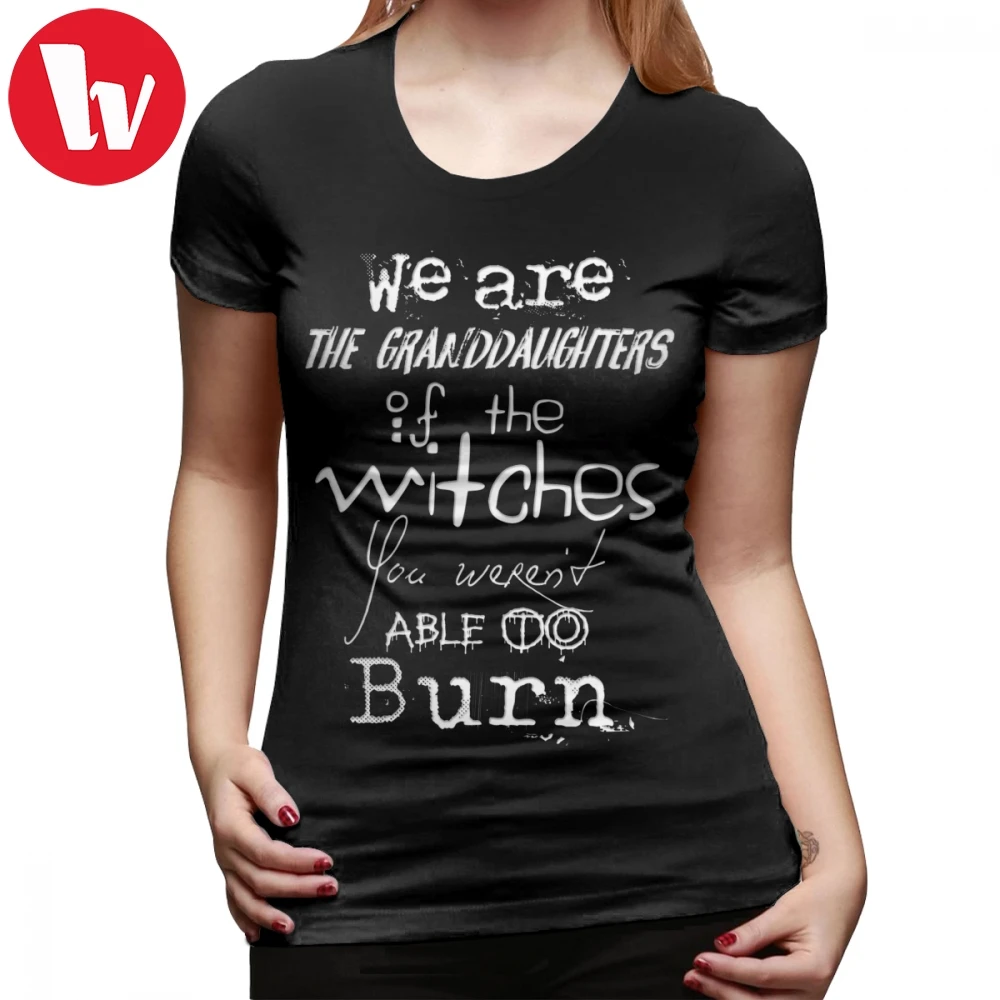 Witch T-Shirt We Are The Granddaughters Of Witches T Shirt Short-Sleeve Large Women tshirt Street Wear Ladies Tee | Женская одежда
