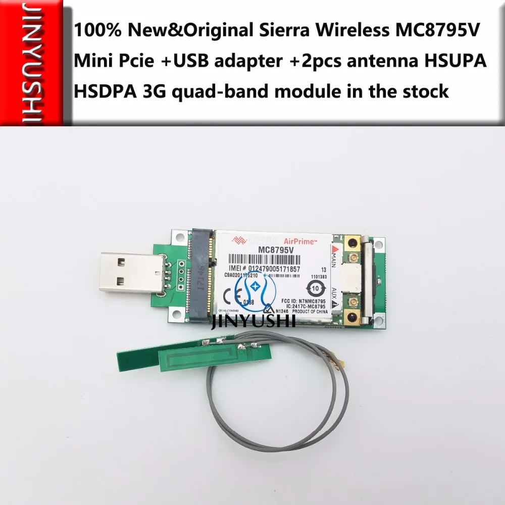 JINYUSHI For Sierra MC8795V Mini Pcie+USB adapter +2pcs antenna HSUPA HSDPA 3G module 100% Original  1PCS in the stock