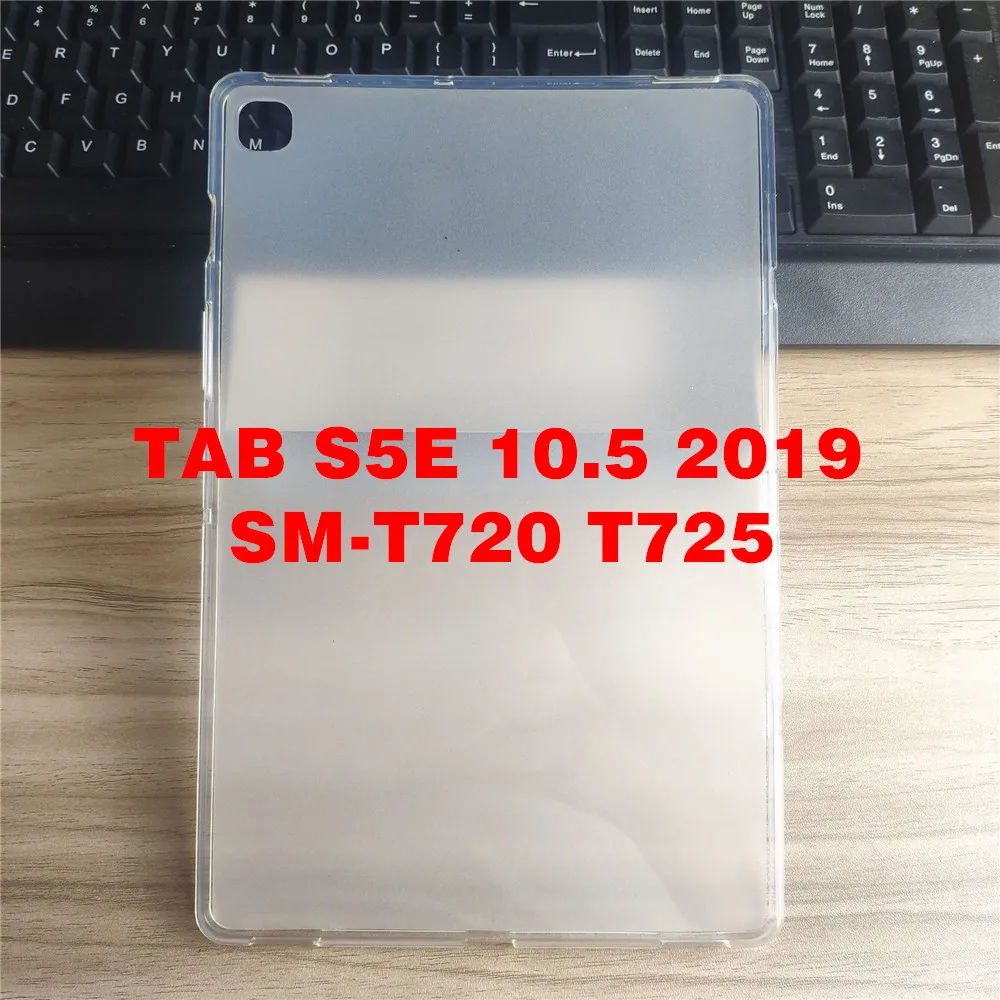 Мягкий чехол-накладка из ТПУ для samsung Galaxy Tab S5E T720 S6 10,5 T860 T865 Tab A 10,1 SM-T510 Tab A 8,0 SM-P200 - Цвет: T720 White