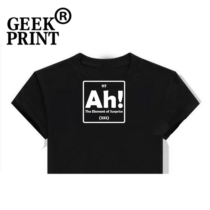 Женские топы забавная женская футболка с надписью Ah The Element Of Surprise Science Nerd юмором