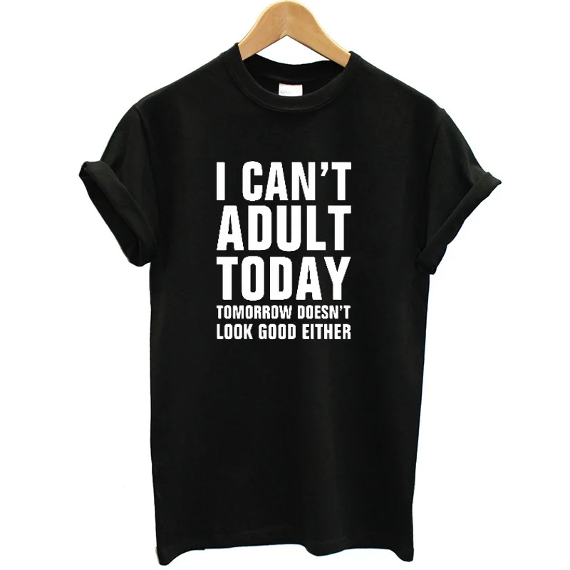 Женская футболка с надписью I Can't Adult Today свободная летняя уличная коротким