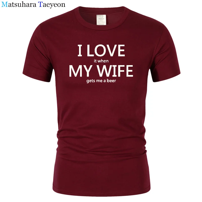 Новинка 2018 летняя футболка с надписью I Love My Wife забавное пиво Юмористическая
