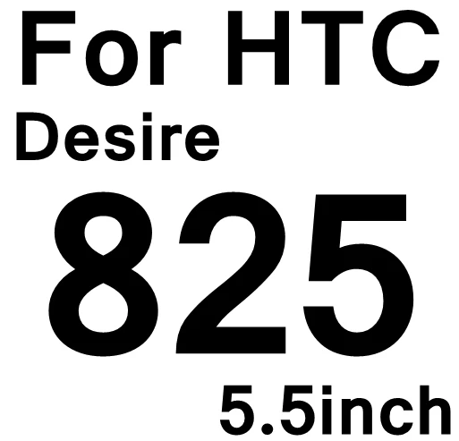 2.5D твердость 9H HD закаленное Стекло для htc Desire 626 620 728 828 830 530 630 один M10 M9 A9 X9 S9 Экран защитная пленка - Цвет: For HTC Desire 825