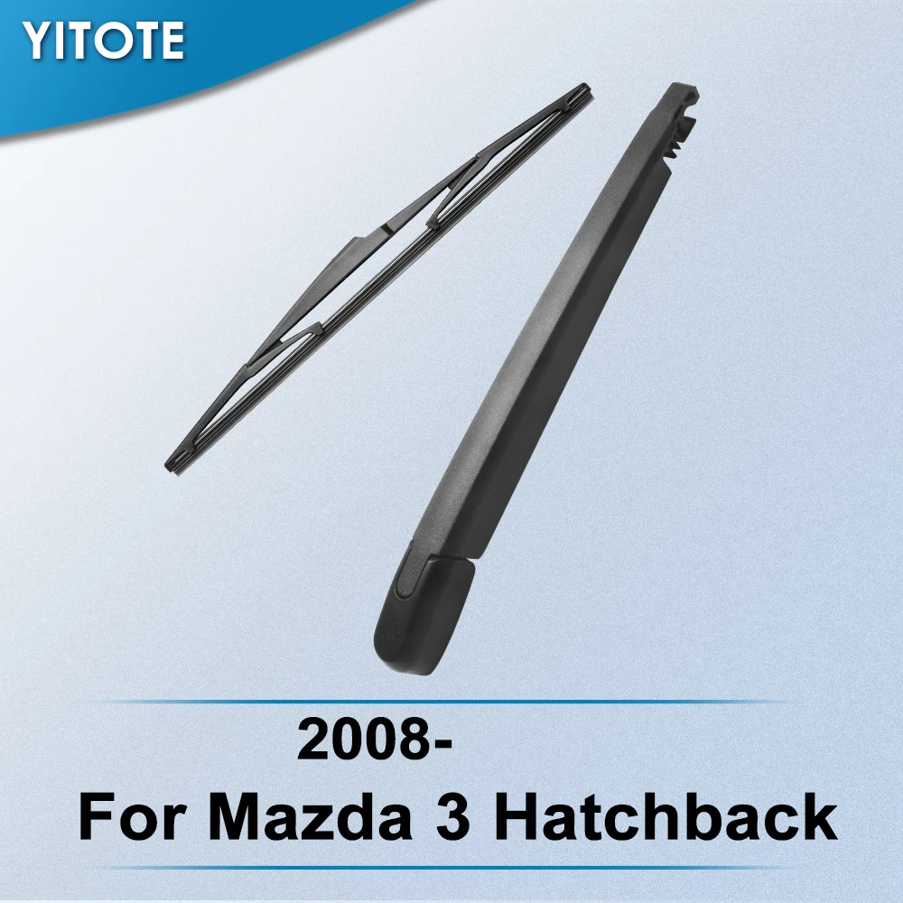 Задний стеклоочиститель YITOTE для Mazda 3 Hatchback 2008 2009 2010 2011 2012 2013 2014 2016 2015