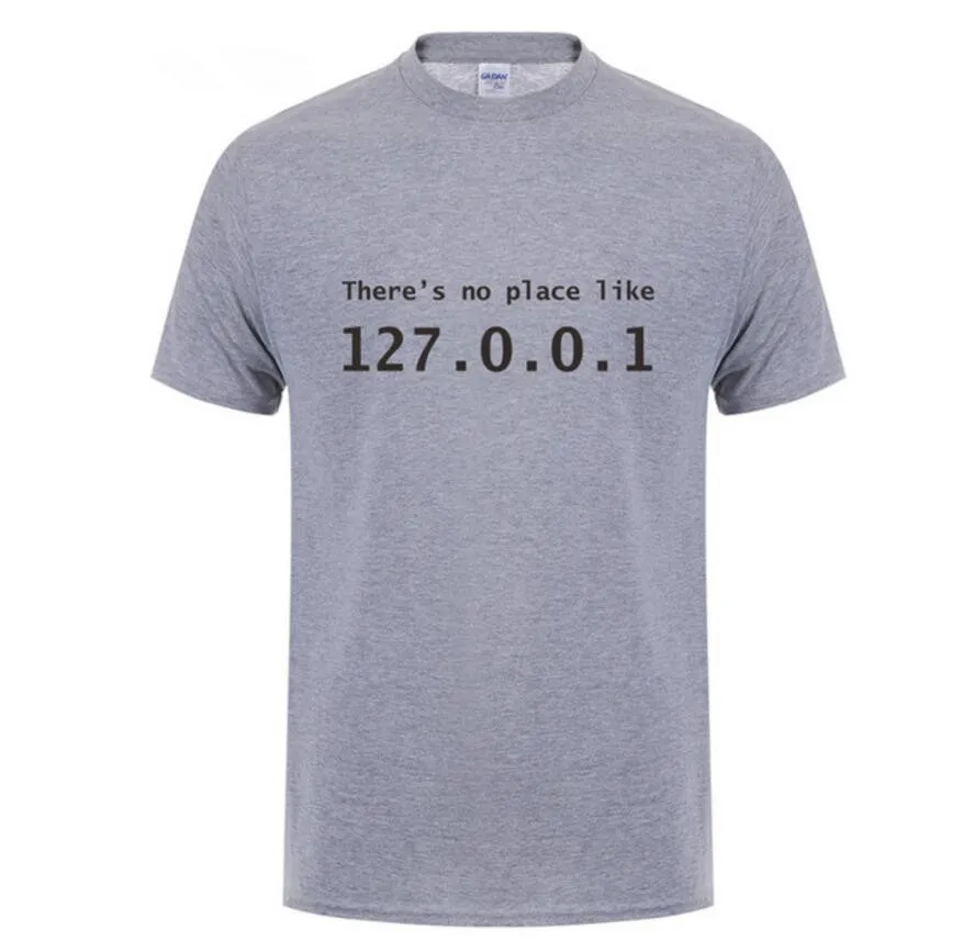 2019 Fashion Print IP Address T-Shirt Men Summer Short Sleeve Cotton There's No Place Like 127.0.0.1 Computer Geek Comedy Tshirt | Мужская
