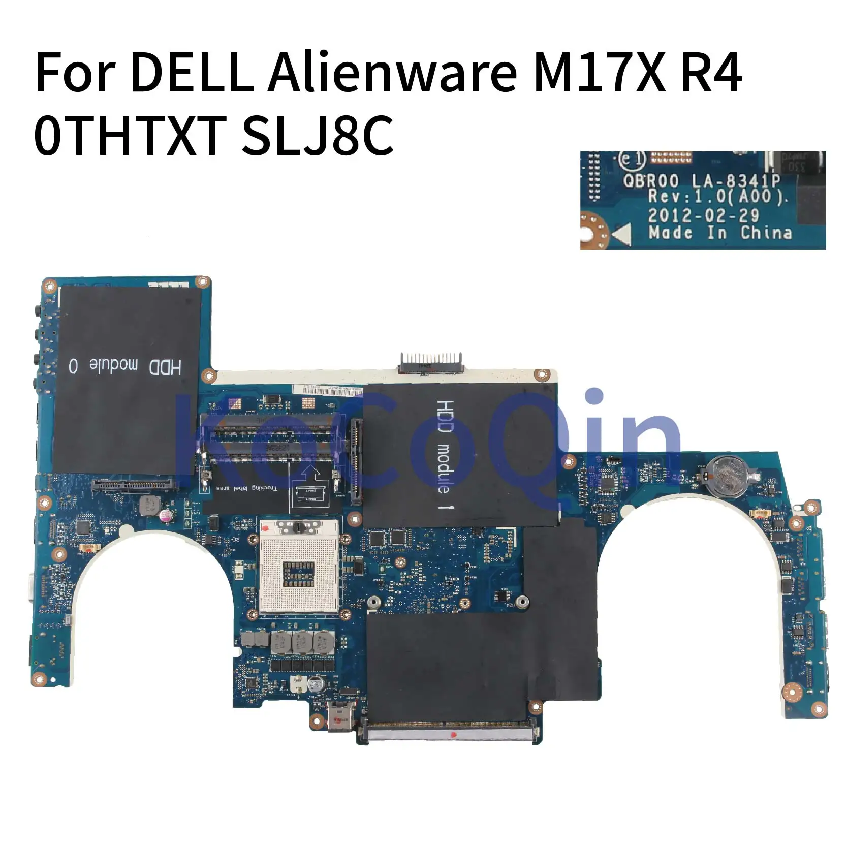 KoCoQin материнская плата для ноутбука DELL Alienware M17X R4 материнская плата CN-0THTXT 0THTXT QBR00 LA-8341P SLJ8C DDR3
