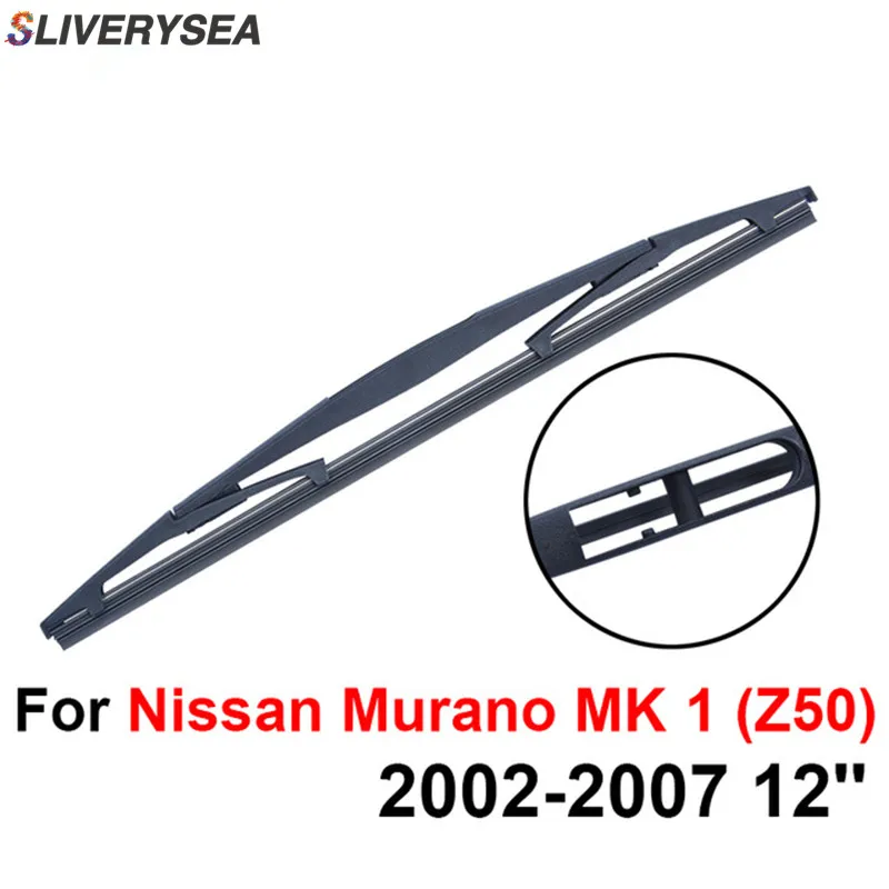 SLIVERYSEA Задняя щетка стеклоочистителя Без Рычага для Nissan Murano MK 1 (Z50) 2002 2007 12 'Ɗ