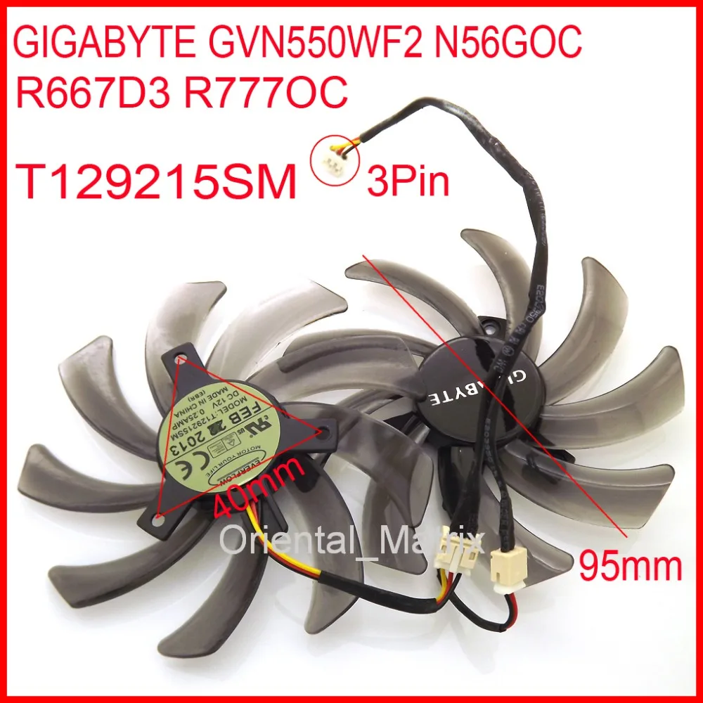 Вентилятор VGA для видеокарты Gigabyte GVN550WF2 N56GOC R667D3 R777OC 2 шт./лот T129215SM 95 мм 12 В 0 25 А |