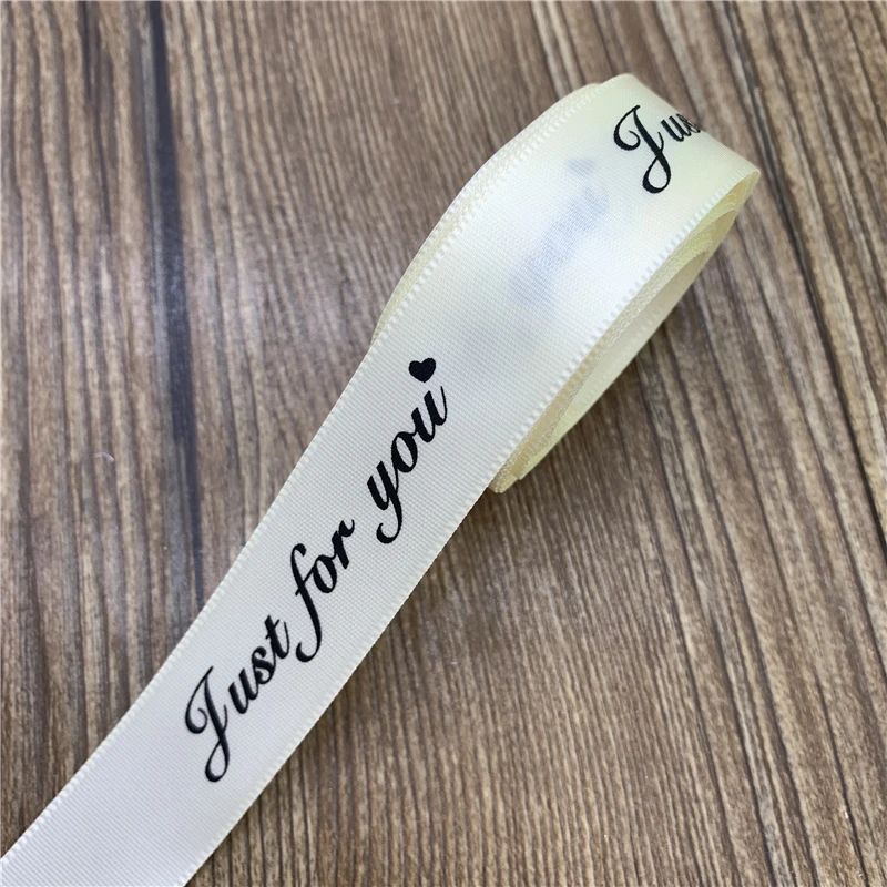 5 ярдов 20 мм Романтический Подарочный упаковочный ремень с принтом "Just For You" дизайнерская лента ленты ручной работы для свадьбы Рождественское украшение - Цвет: Ivory