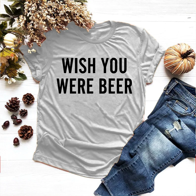 Wish you were пиво футболка Hipster воскресенье Funday унисекс выходные Vibes Stylisy день питьевой