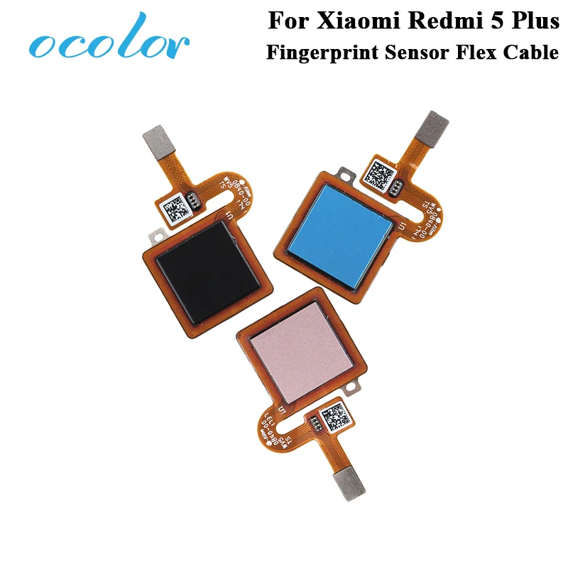 Ocolor для Xiaomi Redmi 5 Plus Note датчик отпечатков пальцев гибкий кабель в сборе запасные