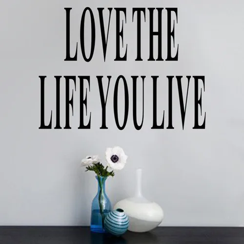 Новый дизайн &quotLove The Life You Live&quot ПВХ Съемная Наклейка на стену декор ваш рост для
